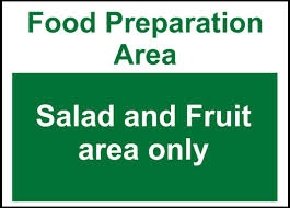 Salad and Fruit Preparation Area Sign
