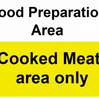 Cooked Meat Preparation Area Sign
