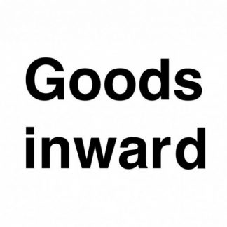 Goods Inward Sign